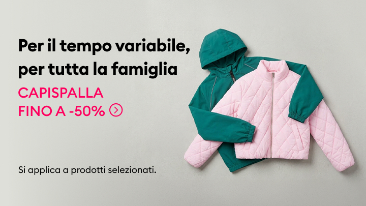 Promozione su capispalla per tutta la famiglia, adatti al tempo variabile, con sconti fino al 50% su prodotti selezionati.