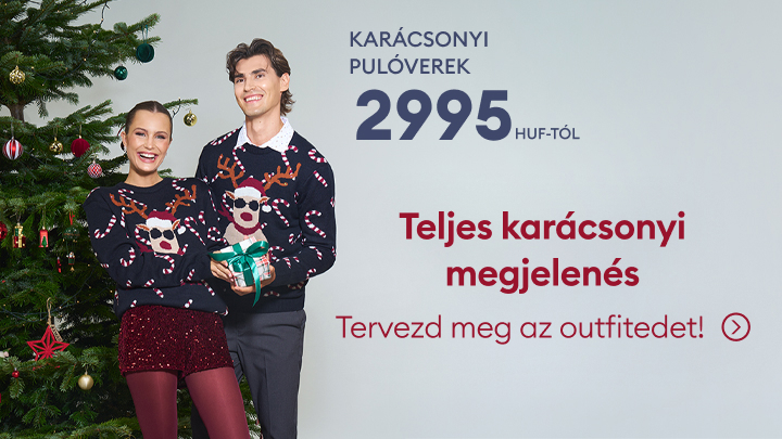 Karácsonyi hangulatú promóció, amely 2995 HUF-tól kapható pulóvereket hirdet. Teljes karácsonyi megjelenés kialakításához inspiráció, valamint egy díszített karácsonyfa látható az ajánlat mellett. Tervezd meg ünnepi öltözékedet a segítségükkel! banner