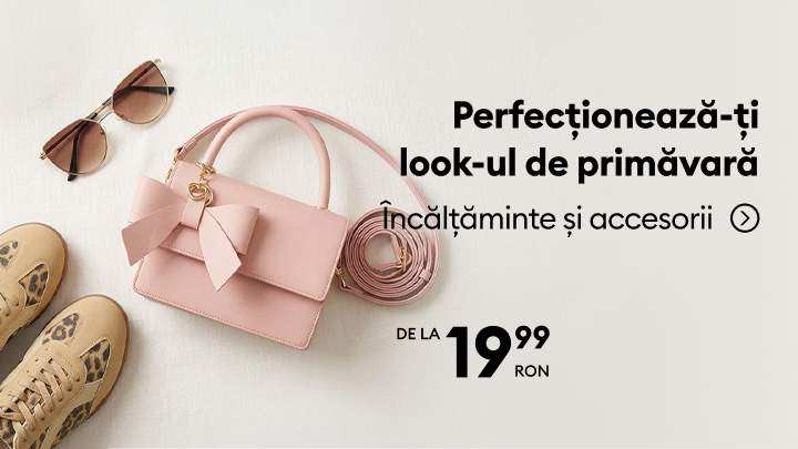 Banner promo pentru completarea ținutei de primăvară, promovând încălțăminte și accesorii disponibile la prețuri începând de la 19,99 RON.