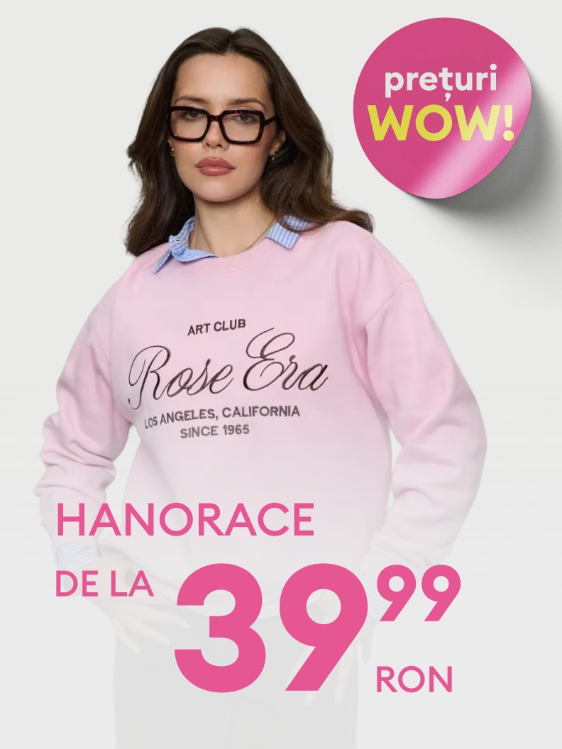 Hanorace pentru femei disponibile începând de la prețul de 39,99 RON. Textul pe hanorac: „Art Club Rose Era, Los Angeles, California, Since 1965.” Oferta prezentată cu mesajul „Prețuri WOW!”