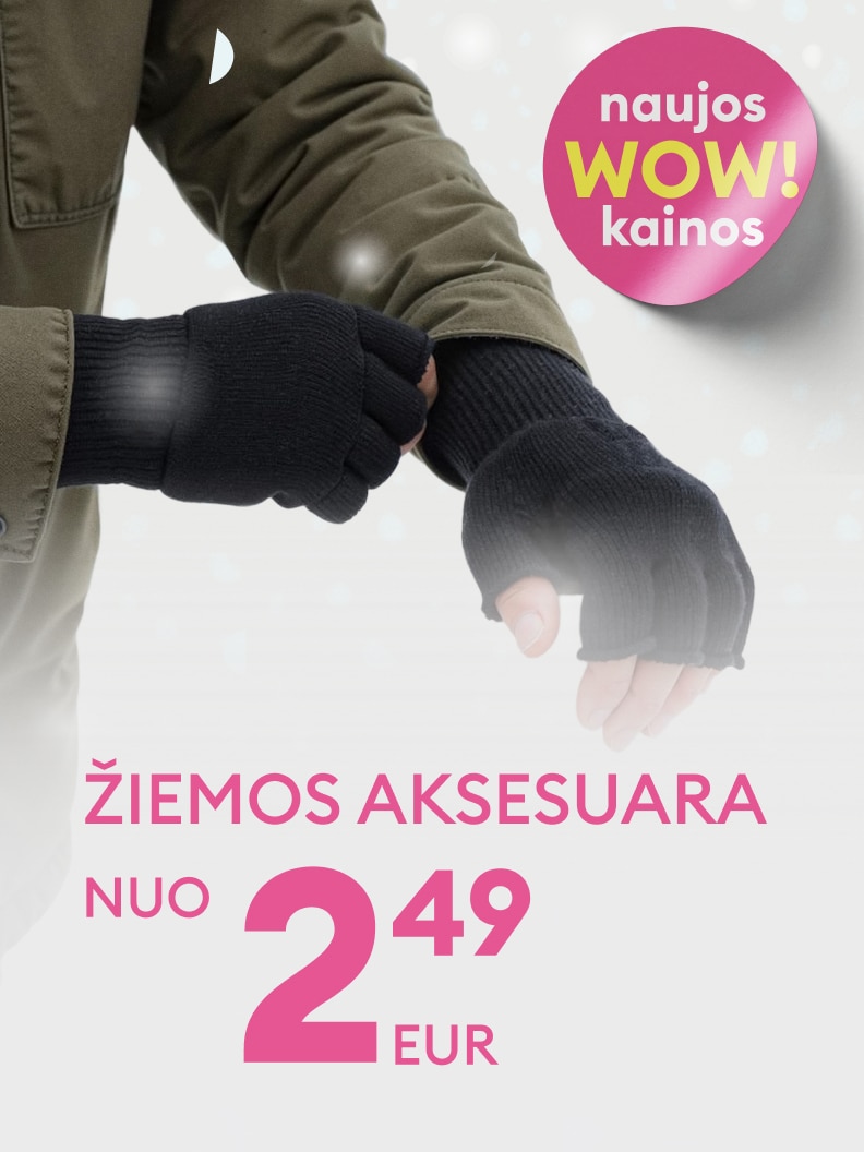 Žiemos aksesuarai nuo 2,49 EUR. Reklama informuoja apie prieinamą kainą ir naujus WOW pasiūlymus iš žiemos kolekcijos. Rankos su pirštinėmis iliustruoja šiltą ir praktišką naudą. Tinkama informacija klientams ieškantiems žieminėms sąlygoms pritaikytų aksesuarų.