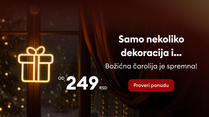 Samo nekoliko dekoracija je dovoljno da stvorite prazničnu atmosferu. Cene kreću od 249 RSD. Kliknite na dugme 