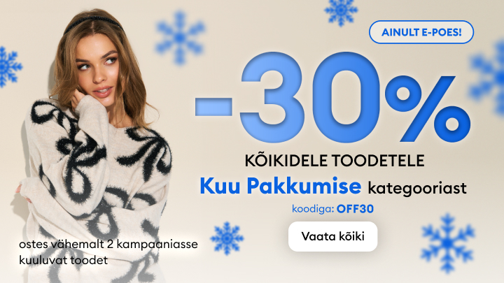 -30% allahindlus kõikidele toodetele kuu pakkumise kategooriast. Kampaaniakood: OFF30. Pakkumine kehtib veebipoes ja vähemalt kahe kampaaniatootega ostu korral. Saadaval ainult e-poes. Kategooria toodete vaatamiseks klõpsake nuppu „Vaata kõiki“.