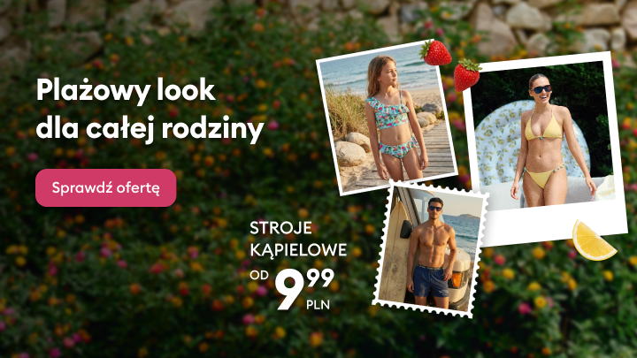 Promocja letnich strojów kąpielowych dla całej rodziny, zachęta do zapoznania się z ofertą plażową w atrakcyjnych cenach.