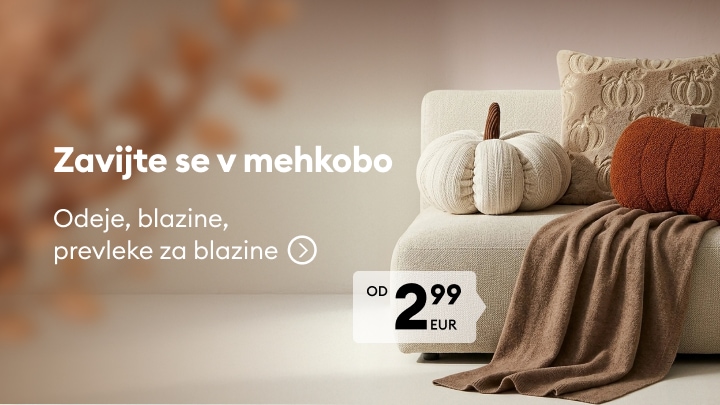 Promocija mehkih odej, blazin in prevlek za blazine za udobje in toplino doma po dostopni ceni.