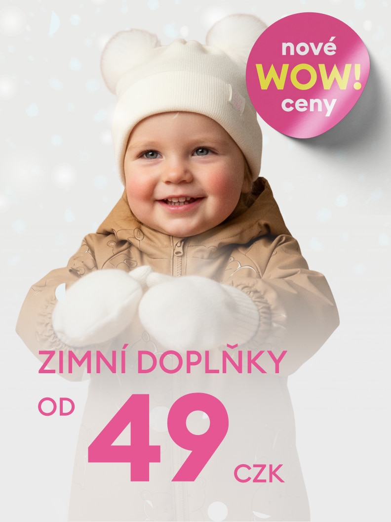 Reklama zimních doplňků za ceny od 49 CZK. Slogan „nové WOW ceny“ zdůrazňuje atraktivní nabídku. V popředí dítěte zimní rukavice a čepice, které symbolizují produkty vhodné na chladné počasí. Oblečení a doplňky pro děti za dostupné ceny.
