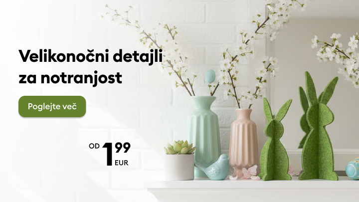 Promocijski prikaz velikonočnih dekorativnih dodatkov za dom, namenjen navdihu za opremljanje notranjosti ter spodbudi k ogledu ponudbe z ugodnimi cenami.