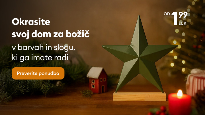 Okrasite svoj dom za božič v barvah in slogu, ki jih imate radi. Ponudba vključuje dekoracije, kot je zelena božična zvezda na leseni podlagi, majhne okrasne hišice, sveče in sezonske okraske. Preverite ponudbo in ustvarite praznično vzdušje po ugodnih cenah. banner