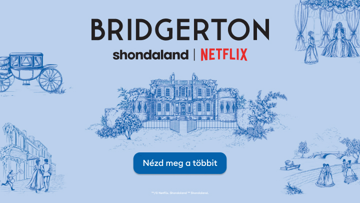 A Bridgerton című kosztümös romantikus sorozat promóciója, amely a nézőt további információk és tartalmak megtekintésére ösztönzi a Netflixen.