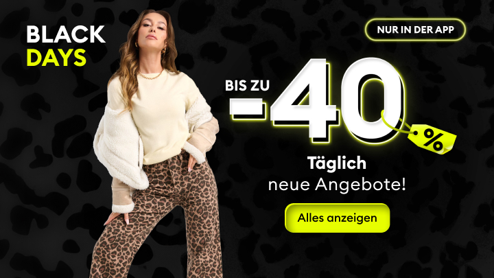 Black Days: Täglich neue Angebote mit bis zu 40 % Rabatt. Exklusive Aktionen nur in der App. Entdecke jetzt die besten Deals. Button mit der Aufschrift „Alles anzeigen“ ermöglicht den Zugriff auf die Angebote. banner