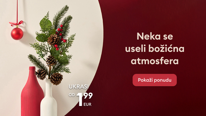 Božićni ukrasi od 1,99 eura. Poziv na stvaranje blagdanske atmosfere uz povoljne dekoracije. Dugme za pregled ponude. Tekst poziva: 