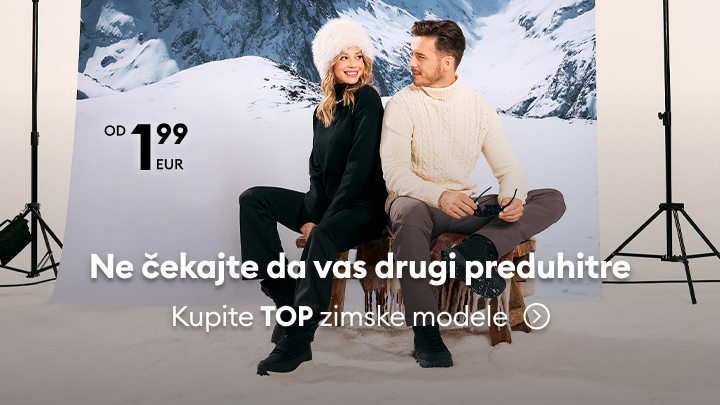 Ponuda zimskih modela odjeće s cijenama već od 1,99 eura. Poziv na akciju: "Ne čekajte da vas drugi preduhitre, kupite TOP zimske modele". Fotografija prikazuje modele u zimskom ruhu na pozadini snježnih planina.