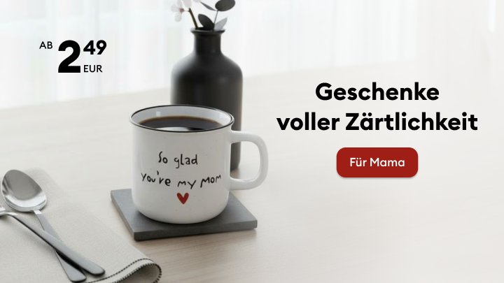 Werbebanner für eine preiswerte Geschenkidee für Mütter: eine liebevoll gestaltete Tasse als kleine Aufmerksamkeit, geeignet als persönliches Präsent.