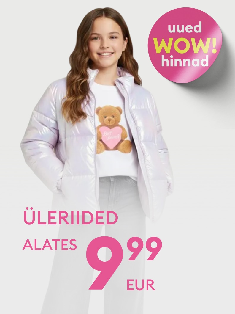 Üleriided alates 9,99 eurost. Reklaamis rõhutatud uued soodushinnad. Sobib külmakraadideks ning igapäevaseks kandmiseks. Sooduskampaania kutsub avastama taskukohase hinnaga kvaliteetseid väliriideid kogu perele.