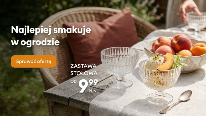 Promocja zastawy stołowej do posiłków w ogrodzie, zachęta do zapoznania się z ofertą produktów do letniego serwowania.