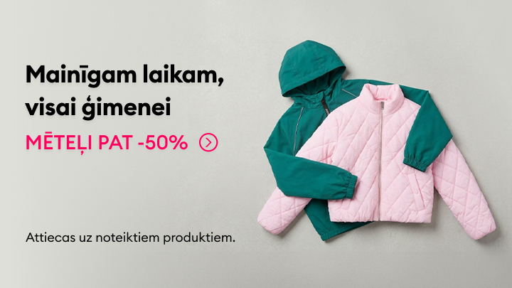 Sezonāla akcija visai ģimenei ar līdz 50% atlaidi mēteļiem; piedāvājums attiecas uz atlasītiem produktiem.
