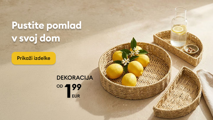 Promocija spomladanske dekoracije za dom, ki spodbuja osvežitev bivalnega prostora ter nakup dekorativnih izdelkov po ugodni ceni od 1,99 EUR.
