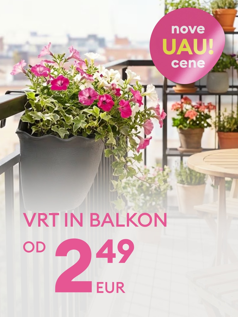 Promocija izdelkov za vrt in balkon z ugodnimi novimi cenami, namenjena opremljanju balkona ali terase, z začetno ceno od 2,49 EUR.