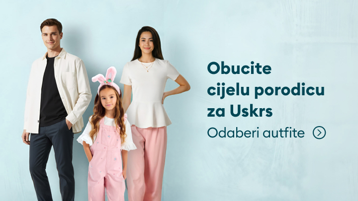 Promocija usklađenih odjevnih kombinacija za cijelu porodicu povodom Uskrsa, s pozivom da se odaberu outfiti.