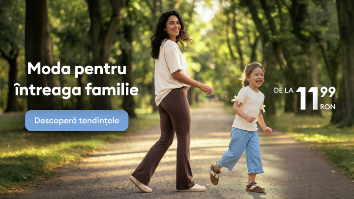 Banner promoțional pentru modă destinată întregii familii, invită la descoperirea tendințelor și evidențiază prețuri începând de la 11,99 RON.