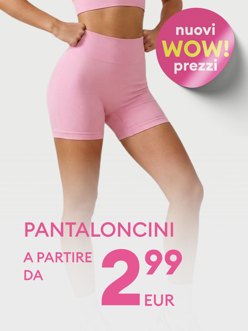 Promozione di pantaloncini da donna aderenti per sport o tempo libero, con offerta di prezzo conveniente a partire da 2,99 euro.