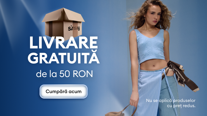 Promovare Sinsay pentru livrare gratuită la comenzi peste 50 RON, cu îndemn la cumpărare; oferta nu se aplică produselor la reducere.