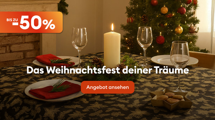 „Bis zu 50 % Rabatt auf Weihnachtsangebote. Genieße das Weihnachtsfest deiner Träume! Entdecke festliche Tischdekorationsideen, inspirierende Designs und Geschenke für deine Liebsten. Klicke, um das Angebot zu sehen und dein perfektes Weihnachten zu planen.”