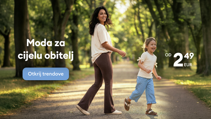 Promocija modne ponude za cijelu obitelj, prikazuje odraslu osobu i dijete u zajedničkoj šetnji, s naglaskom na pristupačne trendove i početne cijene od 2,49 EUR.