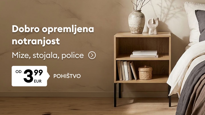 Ponudba pohištva za opremo doma, vključno z mizami, stojali in policami po ugodnih cenah.