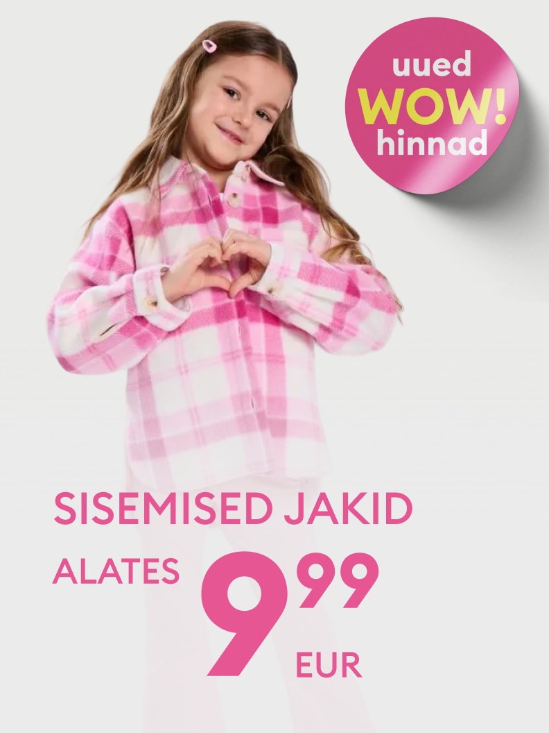 Reklaam, mis teavitab laste sisemiste jakkide sooduspakkumisest alates 9,99 eurost ning uuenenud hinnakampaaniast.