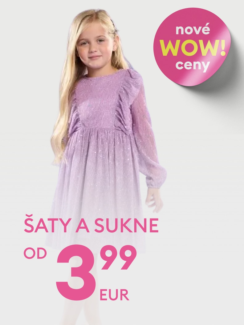Šaty a sukne pre dievčatá za cenu od 3,99 EUR. Reklama na nové atraktívne ceny.