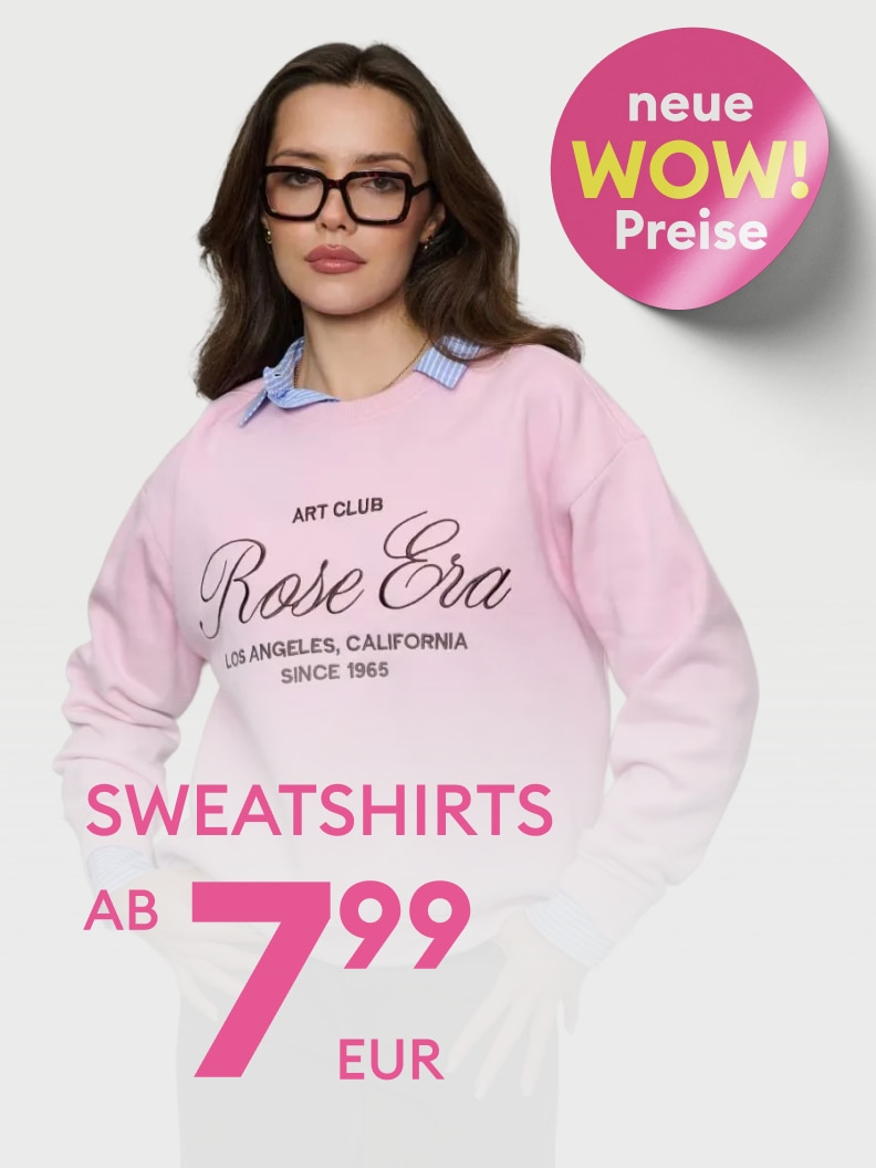 Günstiges Angebot für Sweatshirts ab 7,99 Euro. Der Schriftzug „Rose Era - Los Angeles, California, Since 1965“ hebt sich hervor. Hinweis auf neue WOW-Preise. Ideal für alle, die modische und preiswerte Bekleidung suchen.