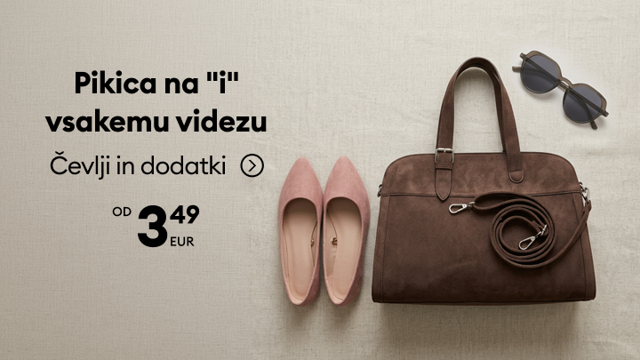 Promocija obutve in modnih dodatkov kot pika na i vsakemu videzu, z izpostavljeno ugodno začetno ceno.