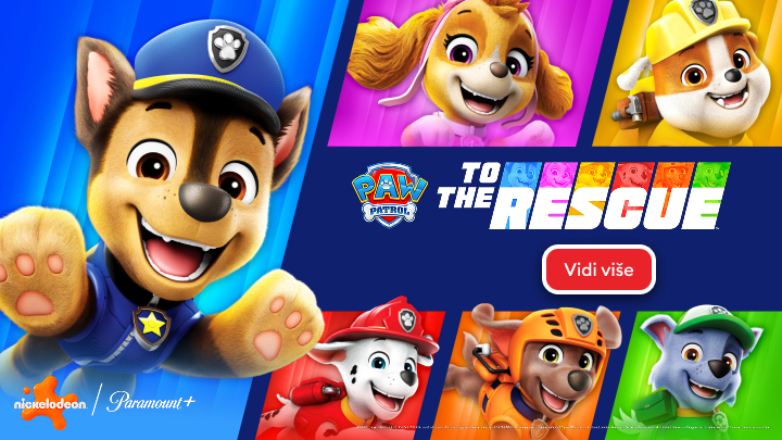 Plakat promuje serial animowany "Paw Patrol" dostępny na platformach Nickelodeon i Paramount+. Hasło brzmi "To the Rescue", a przycisk z napisem "Vidi više" zachęca do dowiedzenia się więcej. Pokazano kilku bohaterów serialu w dynamicznej kompozycji.