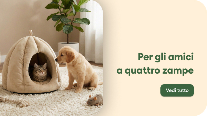 Promozione di articoli e accessori per animali domestici, pensata per il comfort e il benessere di cani e gatti in casa.