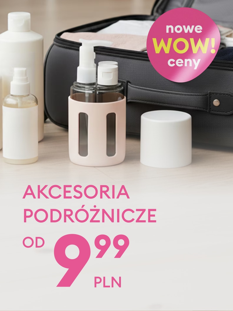 Promocja akcesoriów podróżnych do pakowania i kosmetyków, prezentująca praktyczne pojemniki i torbę, z informacją o obniżonej cenie od 9,99 zł.