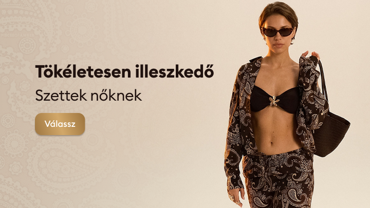 Divatkampány, amely női, egymáshoz illő ruhaszetteket népszerűsít, és a kínálat böngészésére, választásra ösztönöz.