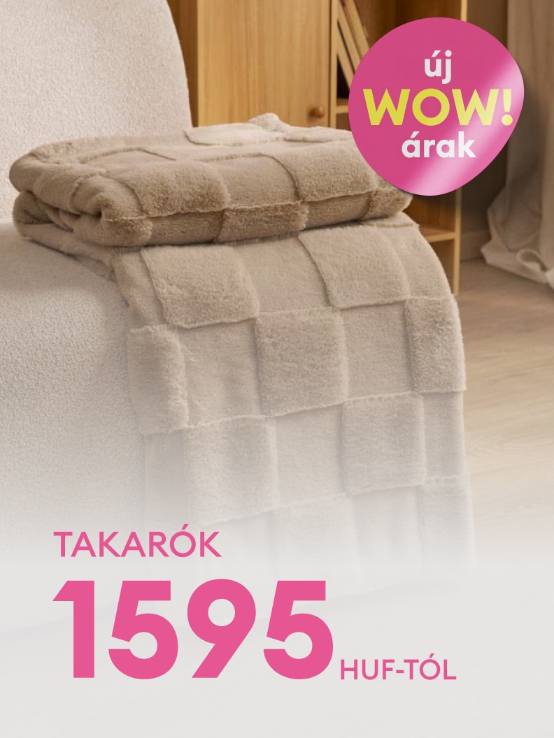 Puha, kényelmes takarók már 1595 forinttól kaphatók. Ideális választás a pihentető és meleg otthoni pillanatokhoz. Új, WOW árakon elérhetők az üzletekben.