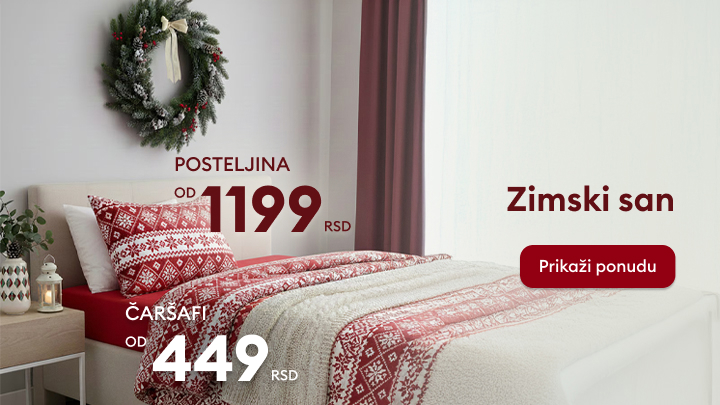 Ponuda zimske posteljine po cenama već od 1199 RSD i čaršafa od 449 RSD. Ova udobna i topla posteljina idealna je za vaš zimski san. Kliknite na 