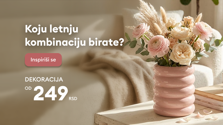 Promocija letnje dekoracije za dom sa pozivom na inspiraciju i ponudom po sniženoj ceni od 249 RSD.