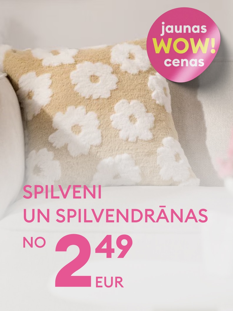 Akcijas piedāvājums spilveniem un spilvendrānām ar īpaši zemām jaunām cenām, sākot no 2,49 EUR.