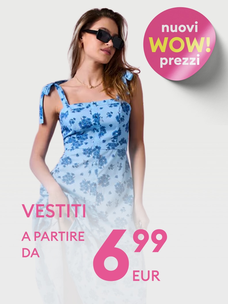 Promozione di abiti da donna con nuovi prezzi vantaggiosi, pensata per invitare all’acquisto, con offerte a partire da 6,99 EUR.