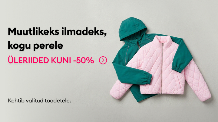 Reklaamkampaania, mis teavitab kogu perele mõeldud üleriiete allahindlusest kuni 50%, kehtib valitud toodetele.