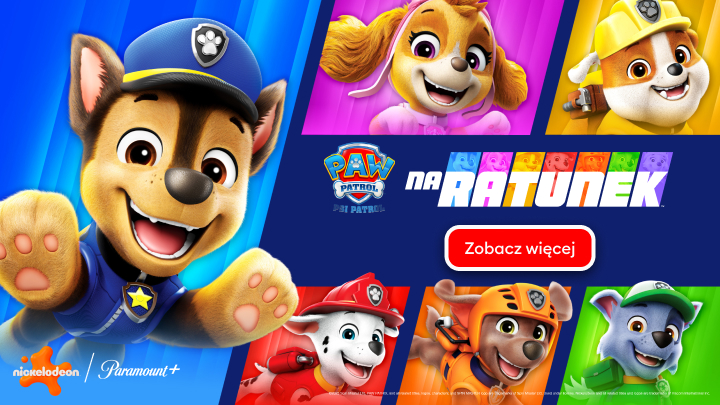 Grafika promująca serial animowany "Psi patrol: Na ratunek". Widoczne postacie z bajki oraz przycisk z napisem "Zobacz więcej". Produkcja dostępna na platformach Nickelodeon i Paramount+.