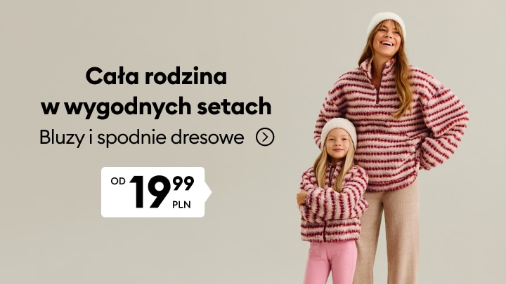 Promocja wygodnych bluz i spodni dresowych dla całej rodziny w dopasowanych zestawach od 19,99 PLN