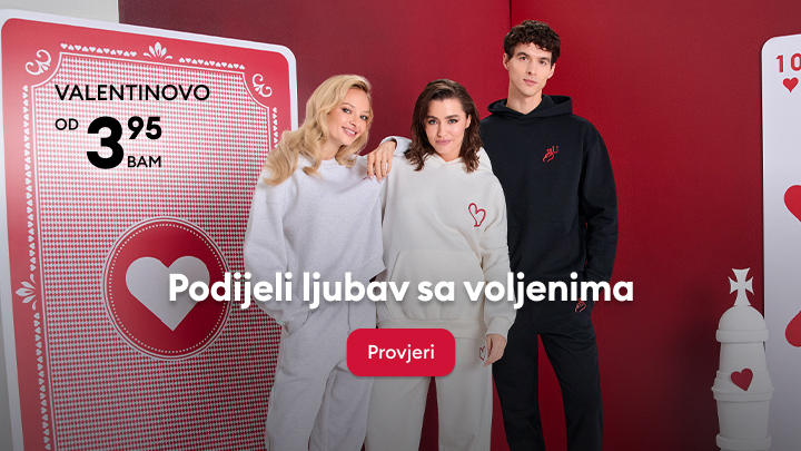 Kladi se na ljubav za Valentinovo! Posebne ponude već od 3,95 BAM. Saznaj više klikom na „Provjeri“.