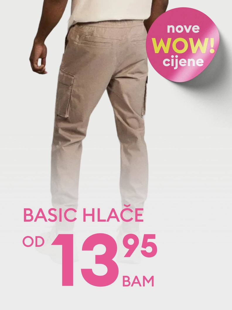 Promotivna ponuda basic hlača s istaknutom povoljnom cijenom, namijenjena privlačenju kupaca i informisanju o aktuelnom sniženju.