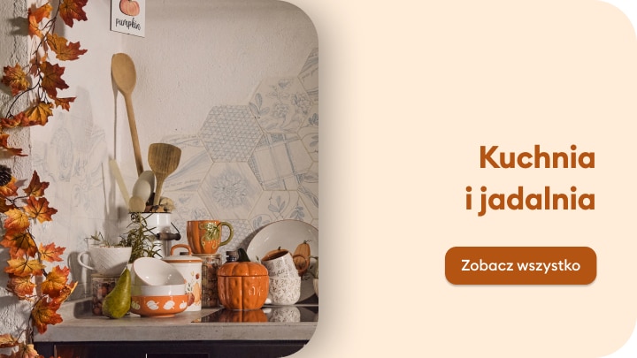 Promocja akcesoriów do kuchni i jadalni, zachęcająca do zapoznania się z ofertą wyposażenia wnętrz