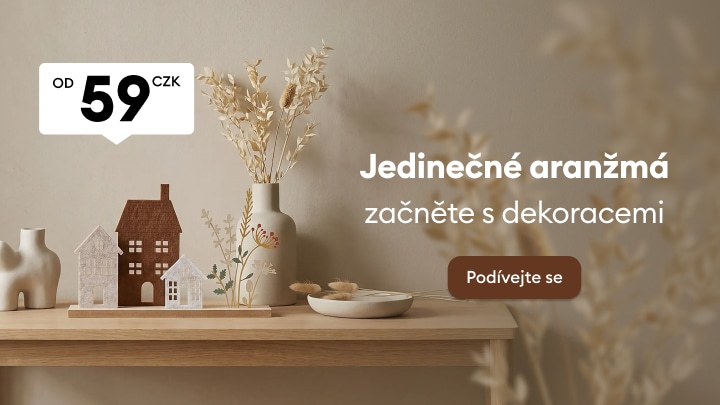 Inspirace na dekorace a aranžmá do interiéru s nabídkou bytových doplňků za zvýhodněnou cenu