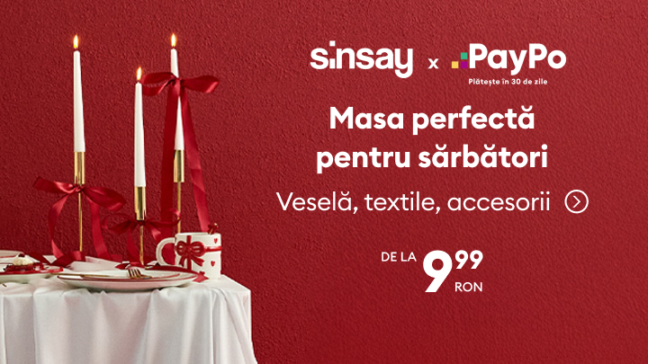 Masa perfectă pentru sărbători este acum accesibilă cu Sinsay. Descoperă veselă, textile și accesorii pentru decorul festiv. Prețuri atrăgătoare, de la doar 9,99 lei. Ofertele sunt valabile pentru articole ideale pentru momente speciale. banner